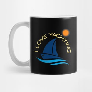 I love yachting Mug